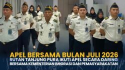 Apel Bersama Bulan Juli 2026 Rutan Tanjung Pura Ikuti Apel Secara Daring Bersama Kementerian Imigrasi dan Pemasyarakatan
