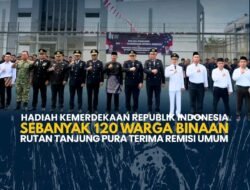 Hadiah Kemerdekaan Republik Indonesia Sebanyak 120 Warga Binaan Rutan Tanjung Pura Terima Remisi Umum