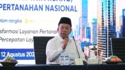 Sebarkan Semangat Transformasi Layanan Pertanahan, Menteri Nusron: Untuk Memberikan Kepastian kepada Masyarakat